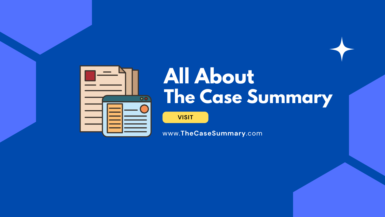 About The Case Summary