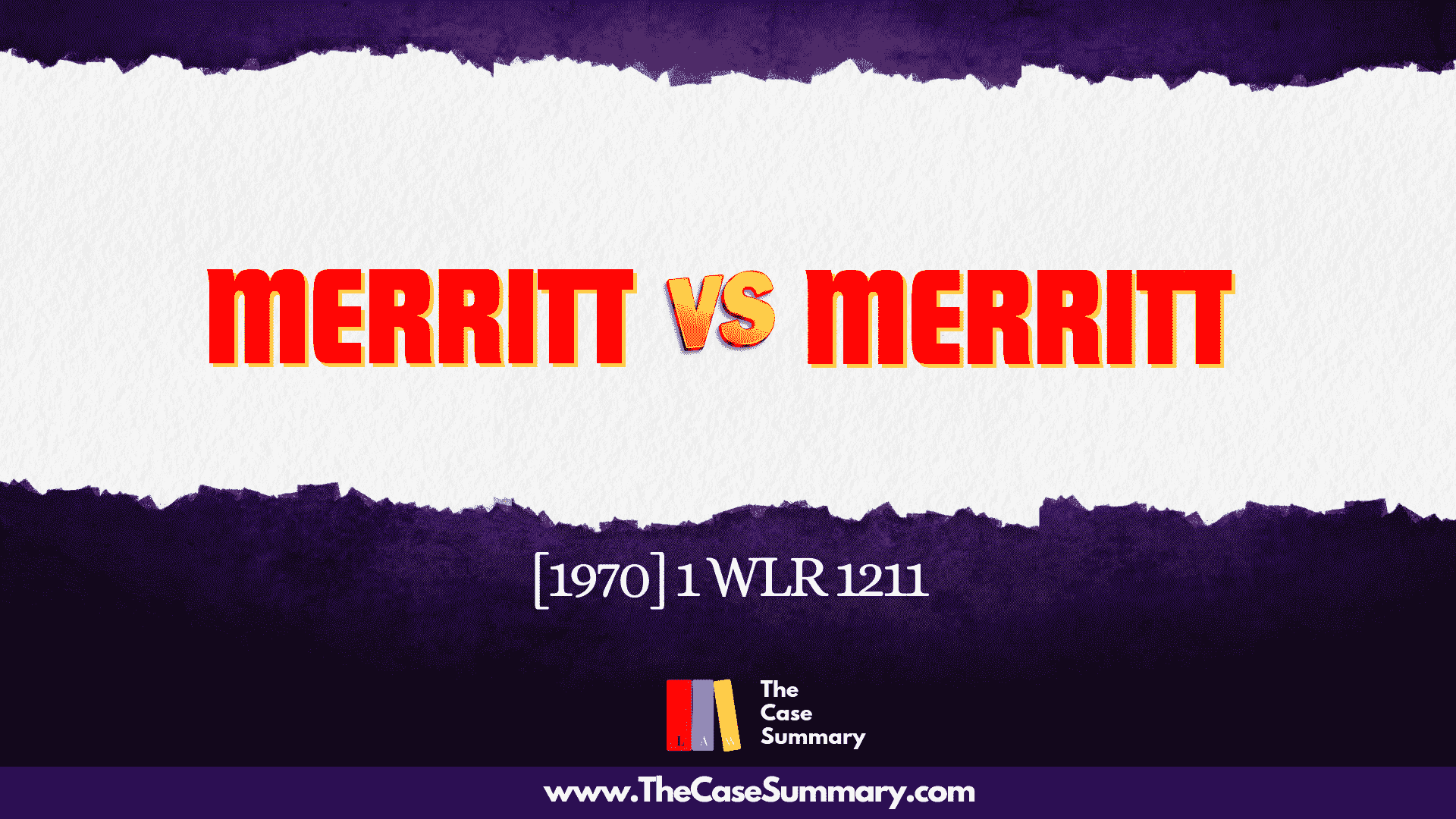 Merritt v Merritt (1970)