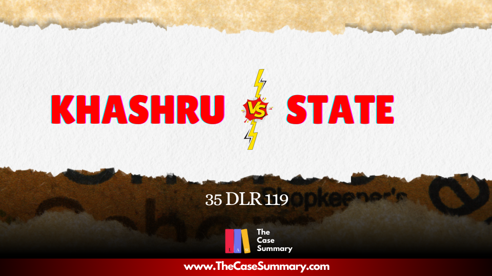Khashru vs. State (1983)
